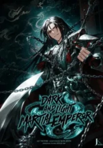 Dark and Light Martial Emperor