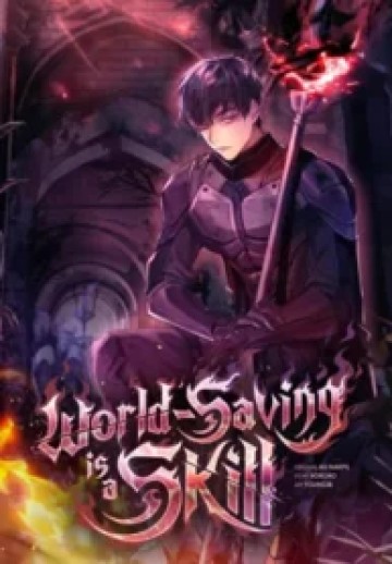 World-Saving is a Skill